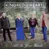 Kindred Hearts - All in Your Hands